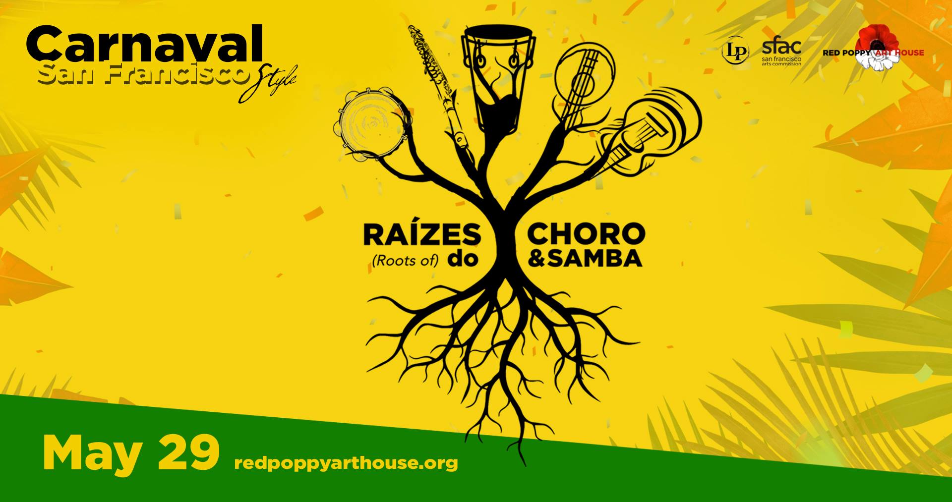 Celebrating CARNAVAL SAN FRANCISCO 2021 with Raizes do Choro e Samba